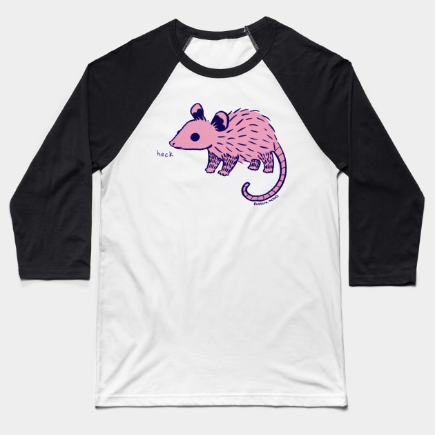 Heck Baseball T-Shirt by Possum Mood